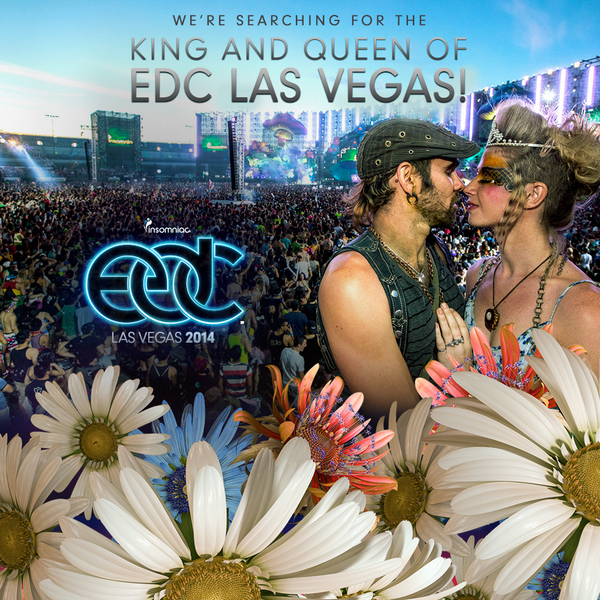 EDC is Searching For The King and Queen of EDC Las Vegas