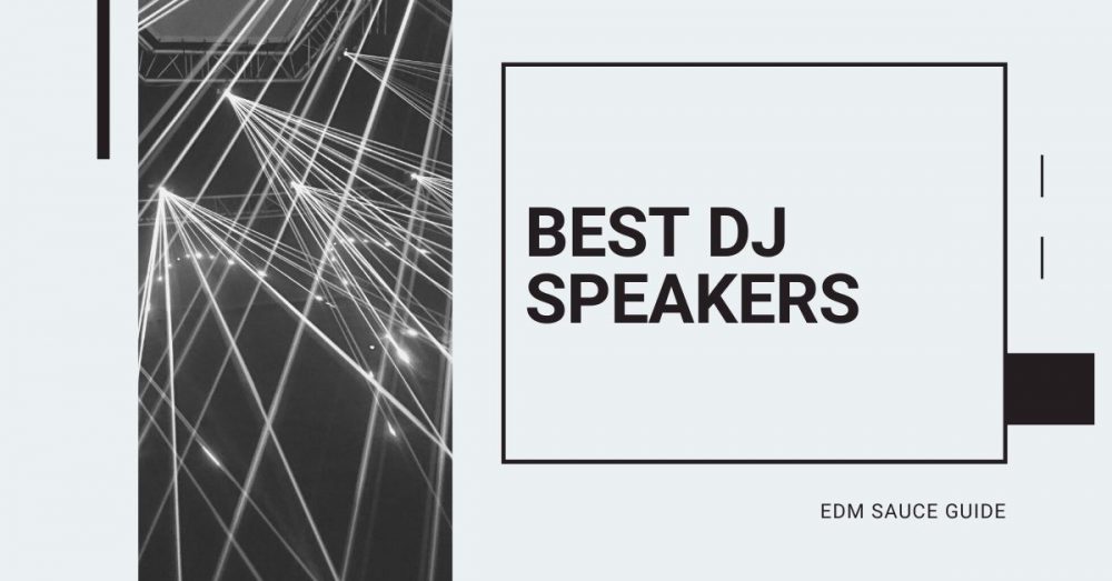 best speakers for edm