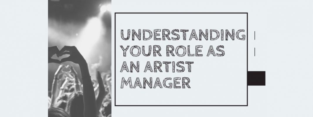 How To an Artist Manager in 2021 [The Ultimate Guide]